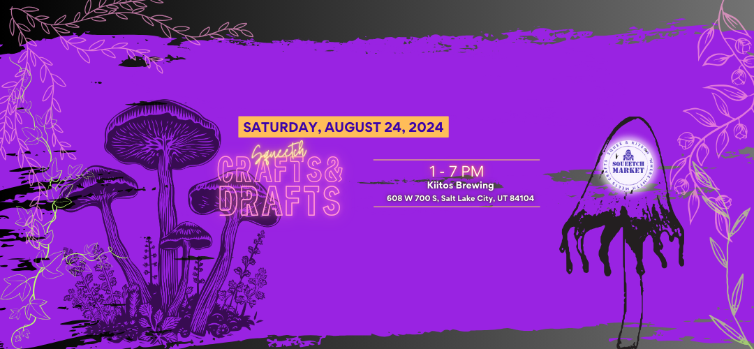 8/24/24 Squeetch Crafts and Drafts