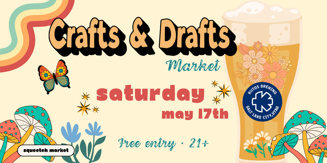 5/17/2025 | Crafts & Drafts at Kiitos!