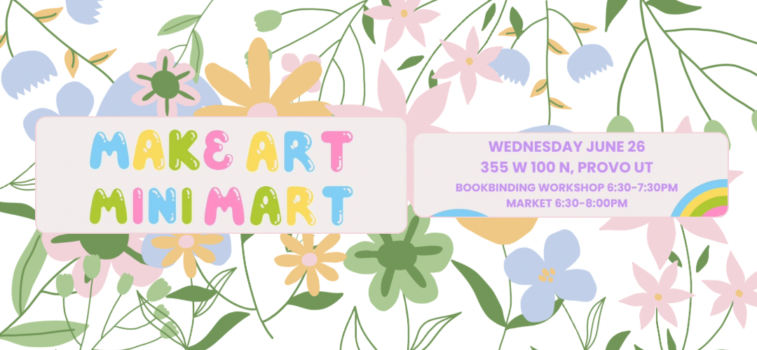 6/26/24 Make Art Mini Mart