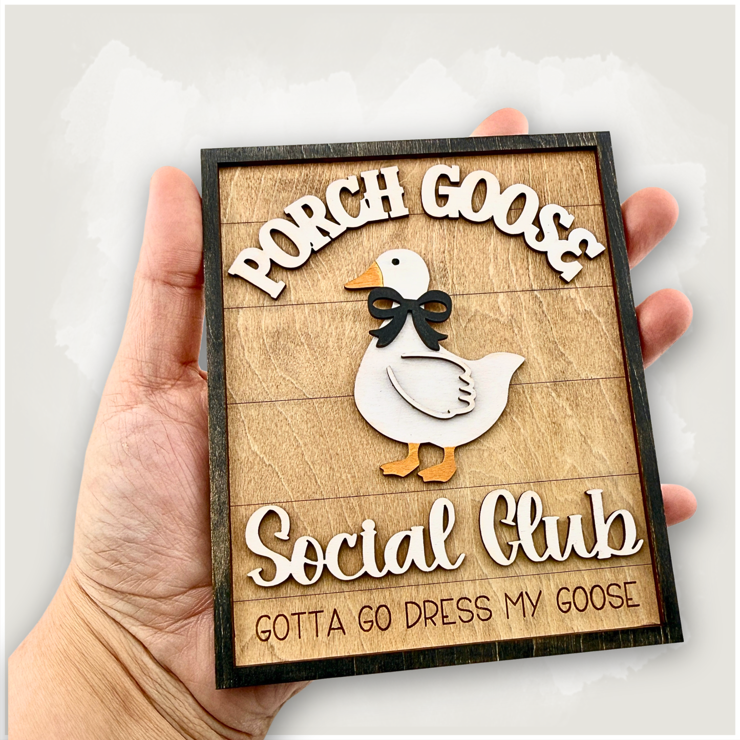 Porch Goose Social Club Sign 4.5”x5.5”