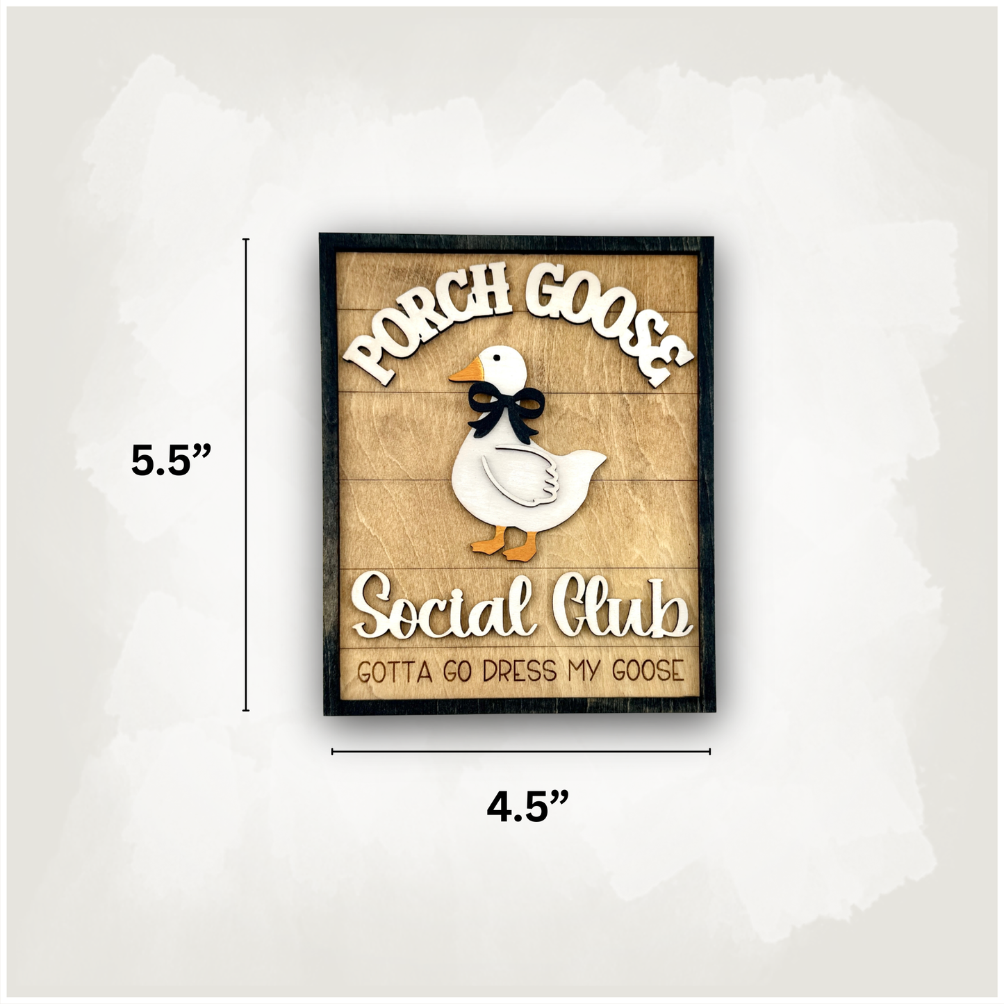 Porch Goose Social Club Sign 4.5”x5.5”