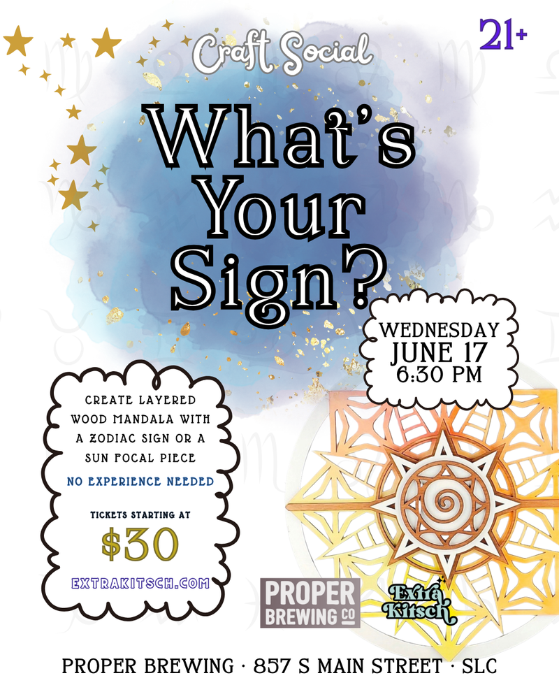 Craft Social: What's Your Sign?