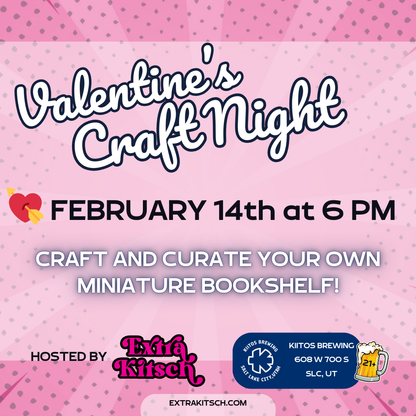 2/14 Valentine Craft Workshop Tickets